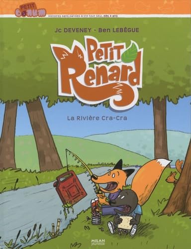 Petit Renard - La rivière Cra-cra