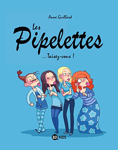 Les pipelettes
