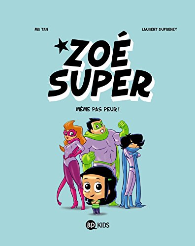 Zoé Super
