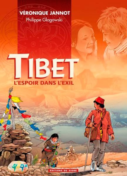 Tibet - L'espoir dans l'exil