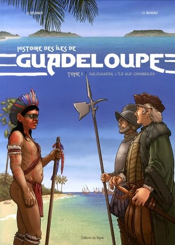 Histoire des îles de Guadeloupe
