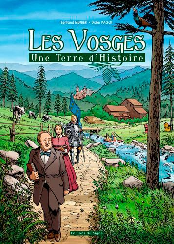 Les vosges - Une terre d'histoire