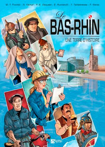 Le bas-Rhin, une terre d'Histoire