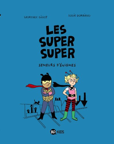 Les super super