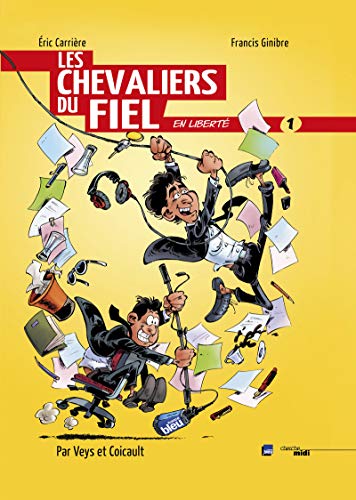 Les chevaliers du fiel
