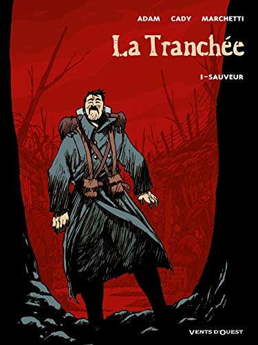 La Tranchée #1