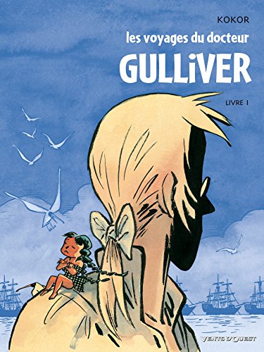 Les Voyages du Docteur Gulliver