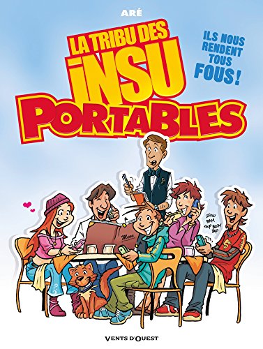 La Tribu des Insuportables