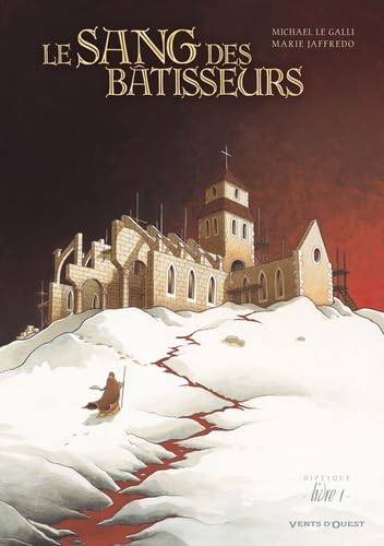 Le Sang des batisseurs