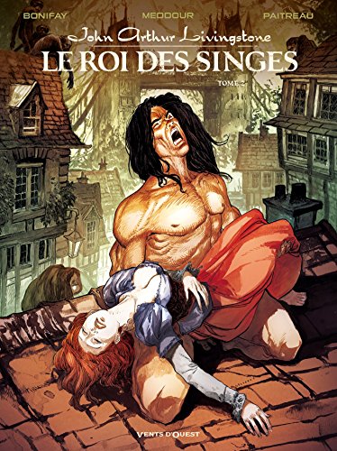 John Arthur Livingstone - Le Roi des singes #2