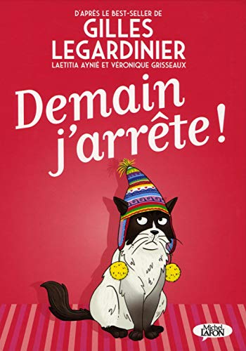 Demain j'arrête !