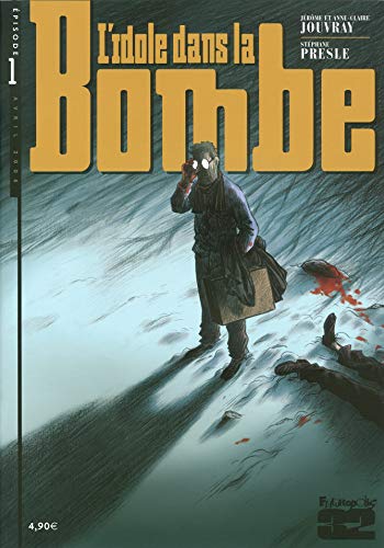 L'idole dans la bombe