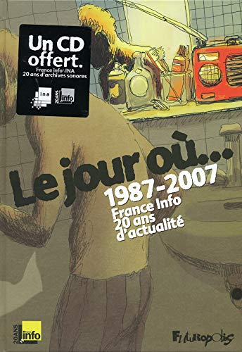 Le jour où...