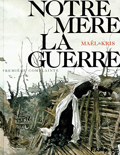 Notre Mère la Guerre