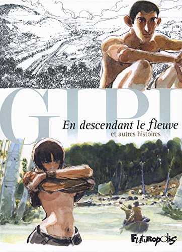En descendant le fleuve