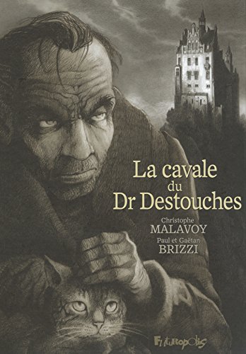 La Cavale du Dr Destouches