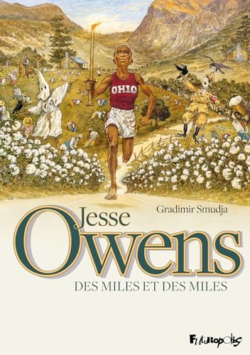 Jesse Owens, des miles et des miles