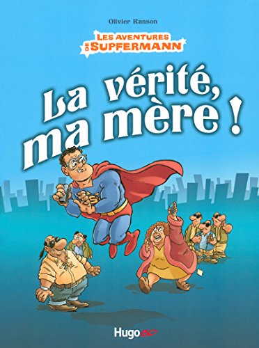 Les aventures de Supfermann