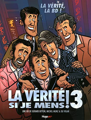 La vérité si je mens !