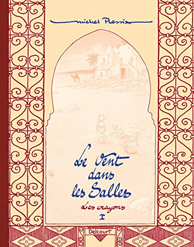 Le Vent dans les Sables - Les crayons #1 cover