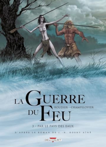 La Guerre du Feu #3 cover