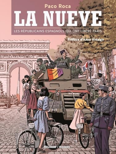 La nueve - Les républicains espagnols qui ont libéré Paris #[nn] cover