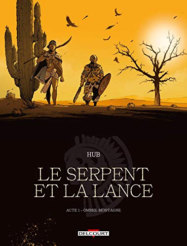 Le serpent et la lance #1 cover