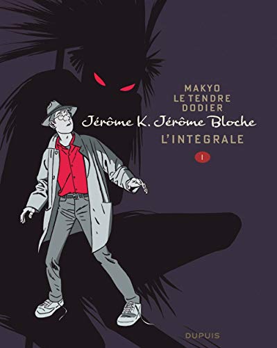 Jérôme K. Jérôme Bloche - L'intégrale #1 cover