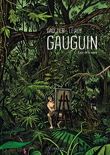 Gauguin - Loin de la route #[nn] cover