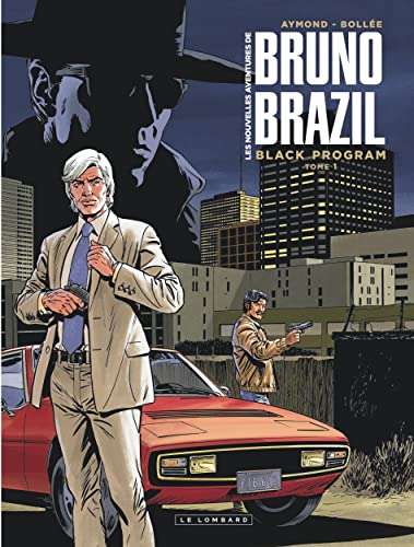 Les nouvelles aventures de Bruno Brazil #1