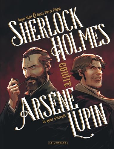 Sherlock Holmes contre Arsène Lupin - La quête d'éternité #[nn]