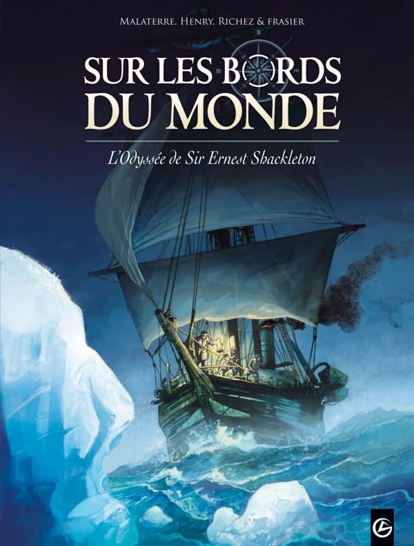Sur les bords du monde L'Odyssée de Sir Ernest Shackleton #1