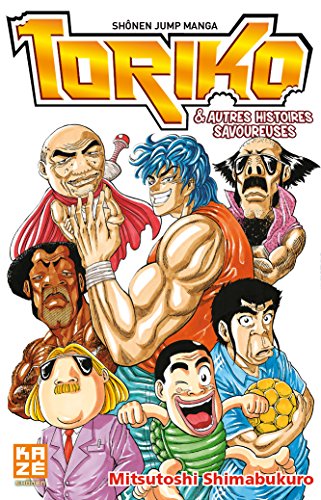 Toriko & autres histoires savoureuses