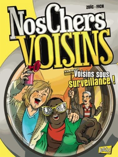 Nos chers voisins