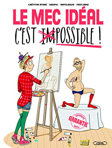 Le mec idéal, c'est (im)possible