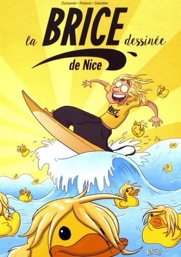 La Brice de Nice dessinée