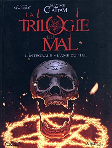 La trilogie du mal - L'Intégrale - L'Âme du Mal