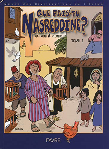 Que fais-tu Nasreddine ?