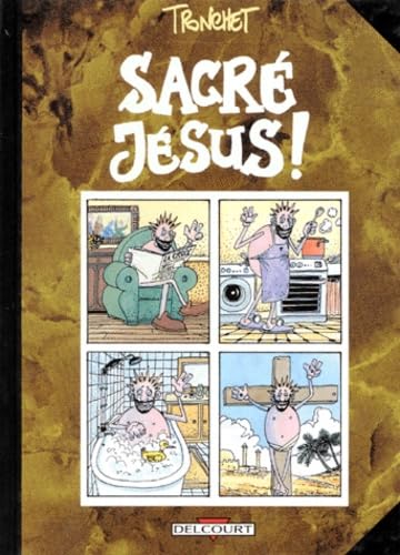Sacré Jésus ! #1