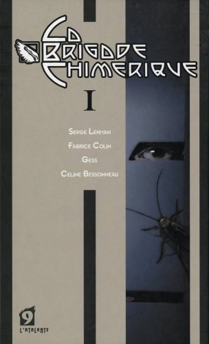 La Brigade Chimérique #1