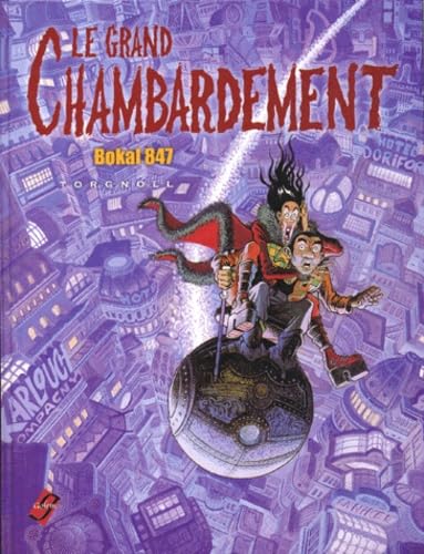 Le grand chambardement