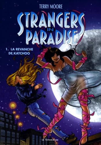 Strangers in paradise