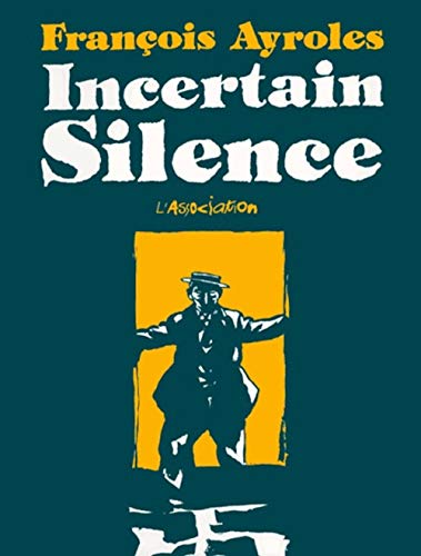 Incertain Silence