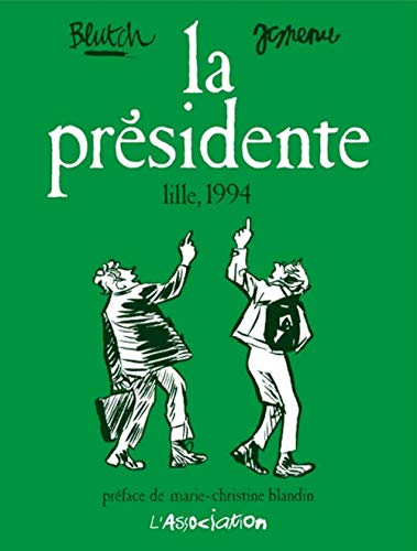 La présidente : Lille, 1994