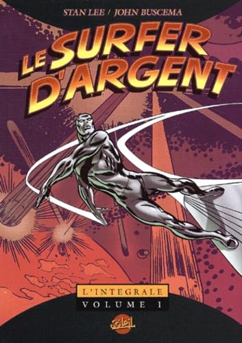 Le Surfer d'Argent - L'intégrale #1