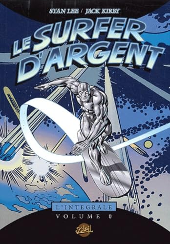 Le Surfer d'Argent - L'intégrale #0