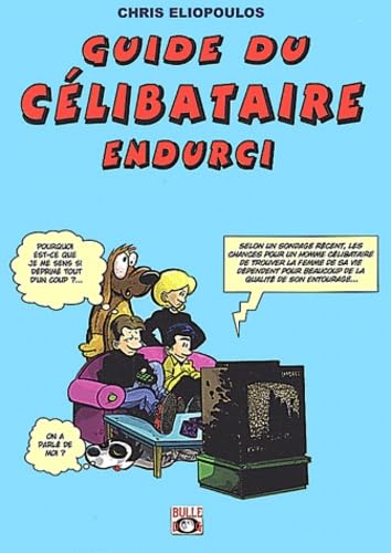 Guide du célibataire endurci