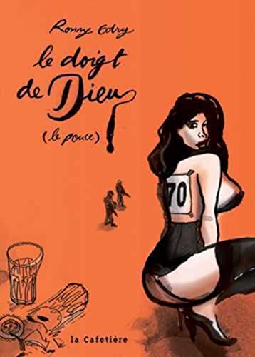 Le doigt de Dieu (le pouce)
