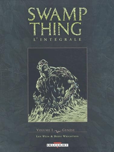 Swamp Thing l'intégrale