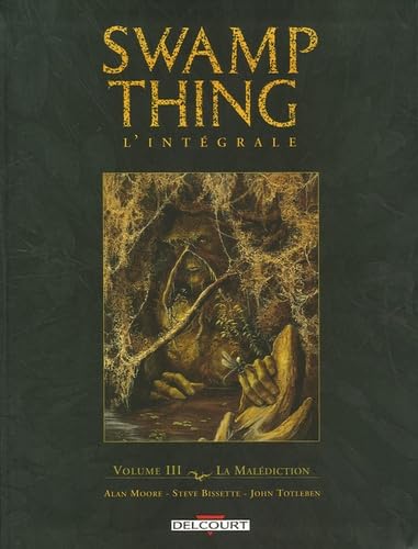 Swamp Thing l'intégrale #3
